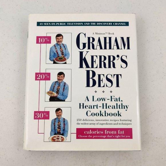 1995 GRAHAM KERR'S BEST A Low-Fat Heart-Healthy Cookbook New Year Resolution - Picture 1 of 12